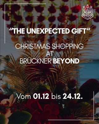 "The Unexpected Gift" Christmas Shopping at Brückner Beyond